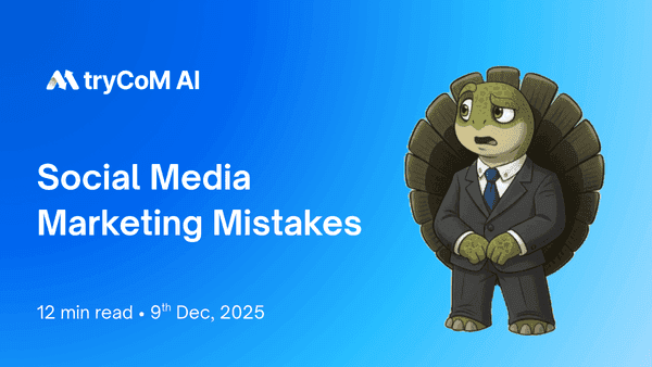 10 Common Social Media Marketing Mistakes in 2025 - How to Fix Them