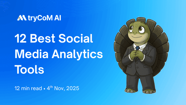 12 Best Social Media Analytics Tools Every Marketer Needs in 2025